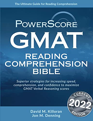 The PowerScore GMAT Reading Comprehension Bible (The PowerScore GMAT Bible Series Book 3)