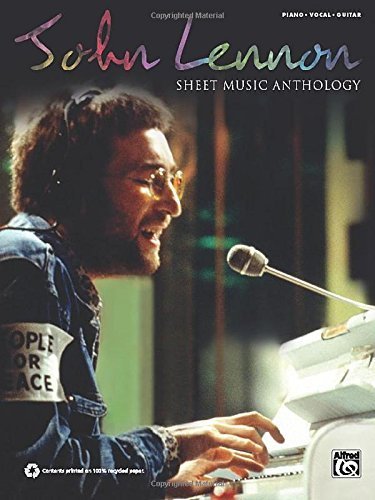 John Lennon -- Sheet Music Anthology: Piano/Vocal/Guitar by Lennon, John (2014) Sheet music