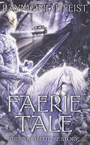 Faerie Tale : A Novel of Terror and Fantasy