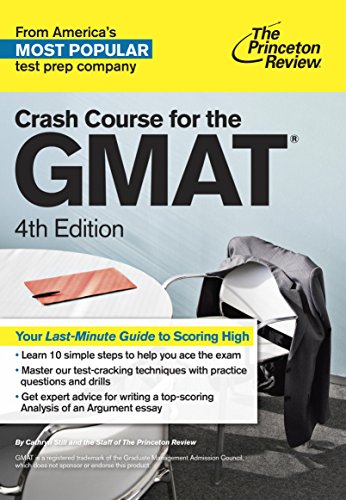 Crash Course for the GMAT, 4th Edition (Graduate School Test Preparation)