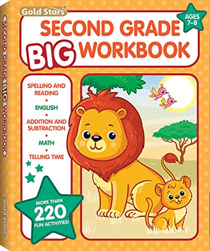 Second Grade Big Workbook Ages 7 - 8: All Subjects including 220+ Activities, Spelling and Reading, English, Addition and Subtraction, Math, Telling Time (Gold Stars Series)