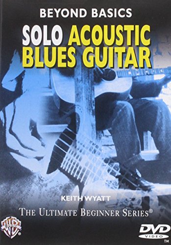 Beyond Basics: Solo Acoustic Blues Guitar