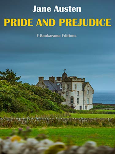 Pride and Prejudice (E-Bookarama Classics)