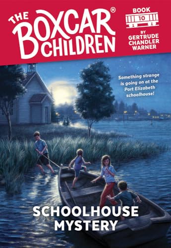 Schoolhouse Mystery (The Boxcar Children Mysteries)