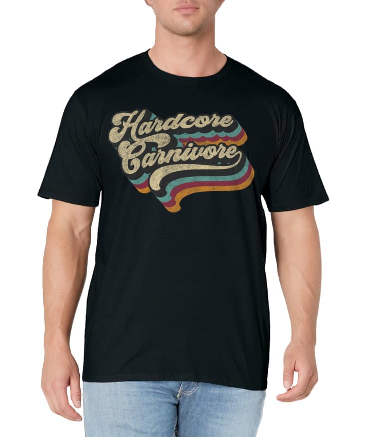 Hardcore Carnivore - BBQ Meat Eating Lover 70s Retro Text T-Shirt