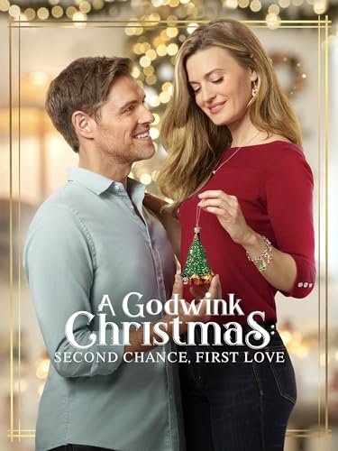 A Godwink Christmas: Second Chance, First Love