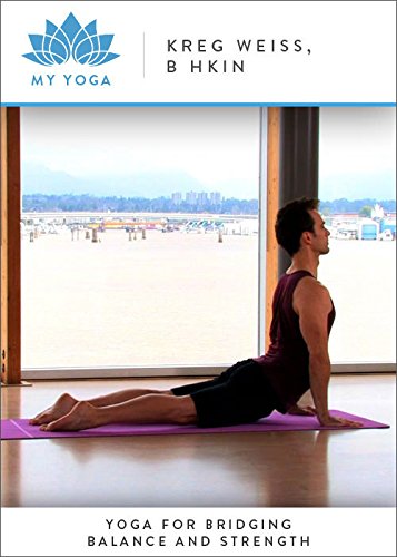 Yoga for Bridging Balance and Strength