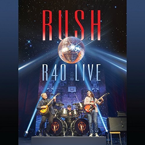 R40 Live [3 CD/Blu-ray Combo] by Rush (2015-11-20)