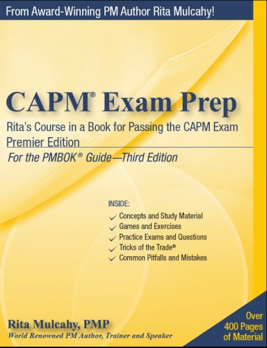 CAPM Exam Prep, Premier Edition: Rita's Course in a Book for Passing the CAPM Exam, 3rd Edition