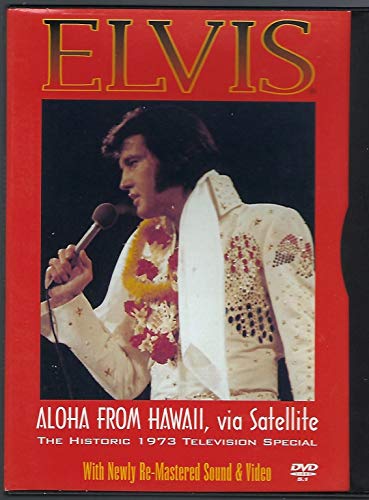 Elvis: Aloha from Hawaii, via Satellite- The Historic 1973 Television Special