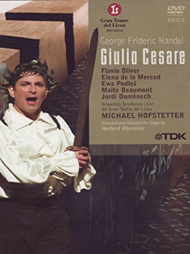 Handel - Giulio Cesare / Oliver, Podles, de la Merced, Beaumont, Domenech, Hofstetter (Teatre Liceu, Barcelona)