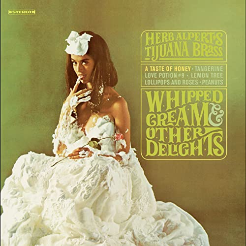 Whipped Cream & Other Delights (180 Gram Vinyl)