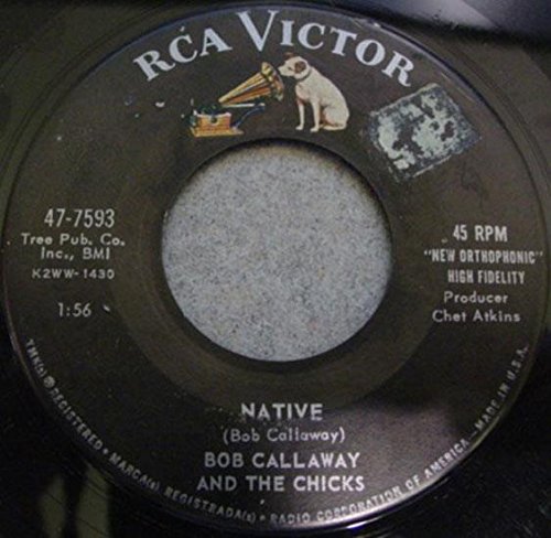 BOB CALLAWAY LOOK OUT FOR THE CLOTHESLINE / NATIVE 45 rpm single