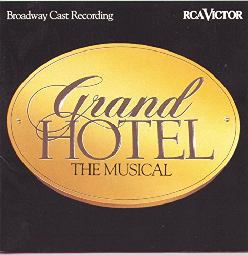 Grand Hotel: The Musical - Broadway Cast Recording