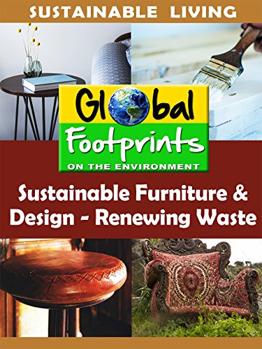 Global Footprints-Sustainable Furniture & Design - Renewing Waste