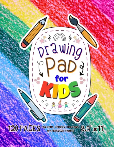 Drawing Pad For Kids: Blank Paper Sketch Book for Drawing Practice. 120 Pages 8.5 x 11 Large Sketchbook for Kids Ages 4-12. Notebook For Sketching, ... Rainbow Cover Design ('Magic White Label')