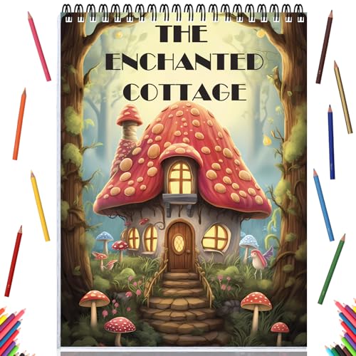 Coloring Books for Adult Coloring Book for Women Spiral Bound Page One Sided Design Gifts Arts and Crafts for Women to Relax, Anxiety and Depression 30 Colorful Coloring Pages of THE ENCHANTED COTTAGE