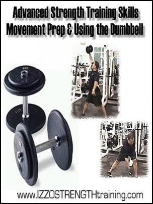 Advanced Strength Training Skills - Movement Prep Drills & Using the Dumbbell