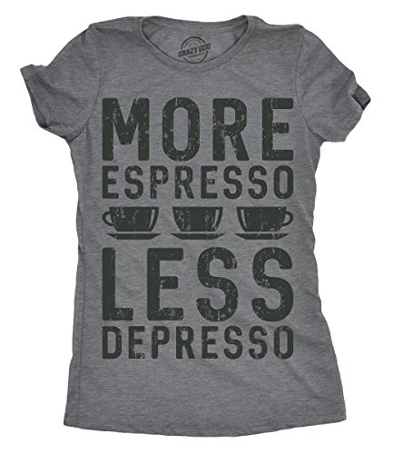 Womens More Espresso Less Depresso Tshirt Funny Coffee Morning Tee for Ladies Funny Womens T Shirts Funny Coffee T Shirt Women's Novelty T Shirts Dark Grey XXL