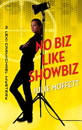 No Biz Like Showbiz (A Lexi Carmichael Mystery Book 4)
