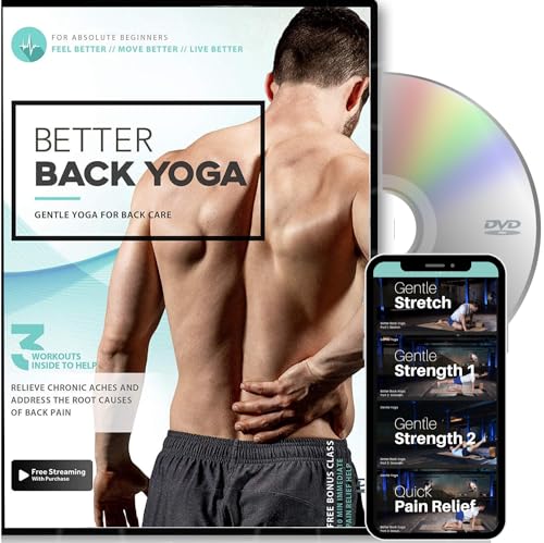 Better Back Yoga - Gentle Yoga To Prevent and Alleviate Chronic Back Pain | 2 Part System To Help You Feel Better, Move Better, and Live Better | Bonus 10 Min Routine For Quick Back Pain Relief