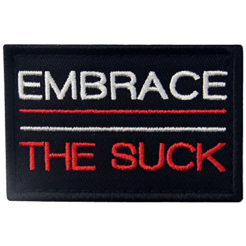 Embrace The Suck Tactical Patch Embroidered Morale Applique Fastener Hook & Loop Emblem