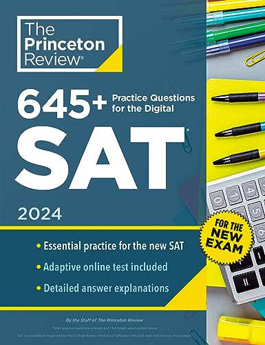 645+ Practice Questions for the Digital SAT, 2024: Book + Online Practice (2024) (College Test Preparation)