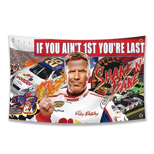 If You Ain't 1st First You're Last Flag for Talladega Nights Ricky Bobby，3x5 Feet Flag Funny Poster Durable Man Cave Wall Flag with Brass Grommets This beautiful entertaining banner flag for College