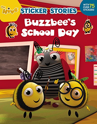 Buzzbee's School Day (Sticker Stories) (The Hive)