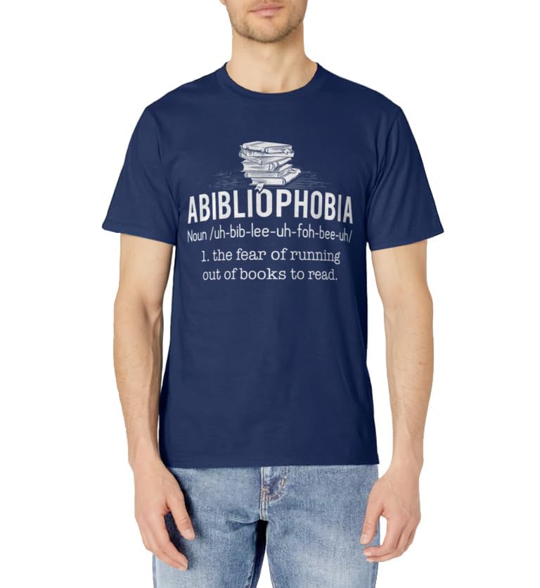 Abibliophobia - Funny Reading Bookworm Reader Gift T-Shirt T-Shirt
