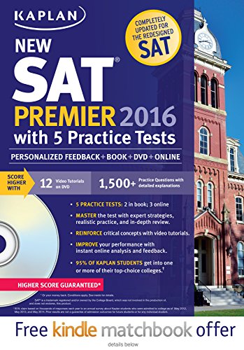 Kaplan New SAT Premier 2016: With 5 Practice Tests (Kaplan Test Prep)