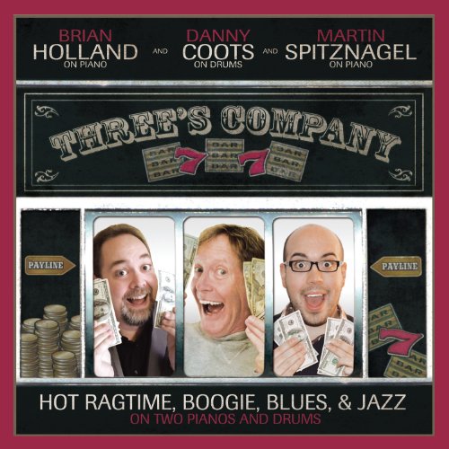 Three's Company: Hot Ragtime Boogie Blues & Jazz