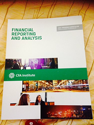 CFA Program Curriculum, Level 1, Vol. 3: Financial Reporting and Analysis