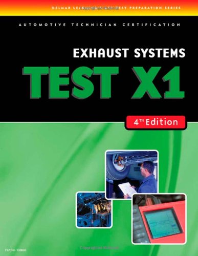 ASE Test Preparation- X1 Exhaust Systems
