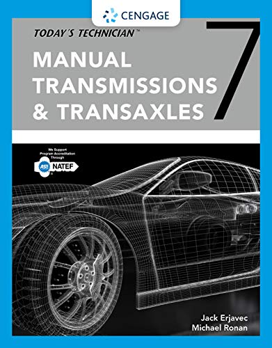 Today's Technician: Manual Transmissions and Transaxles Classroom Manual and Shop Manual
