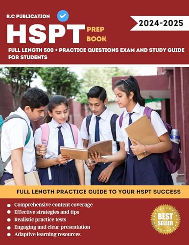HSPT PREP BOOK 2024-2025 : Full Length 500 + Practice Question Exam And Study Guide For Student