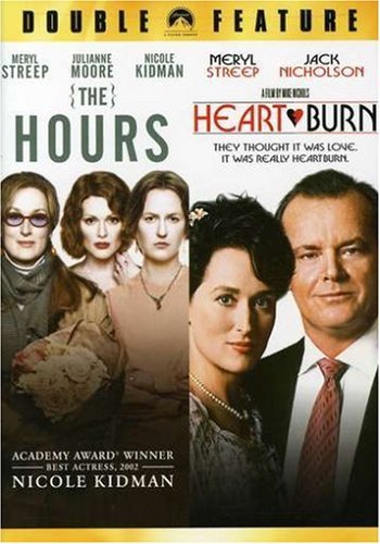 The Hours / Heartburn (Double Feature)