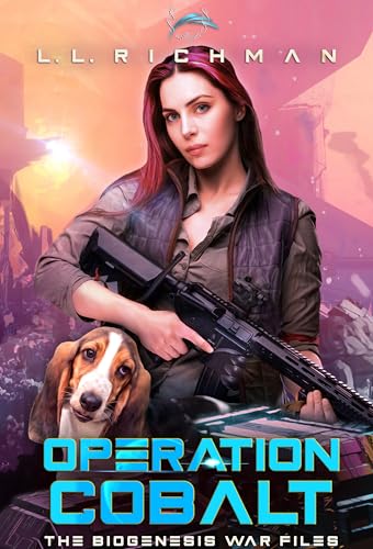 Operation Cobalt (A Military Sci Fi Thriller Novella): The Biogenesis War Files