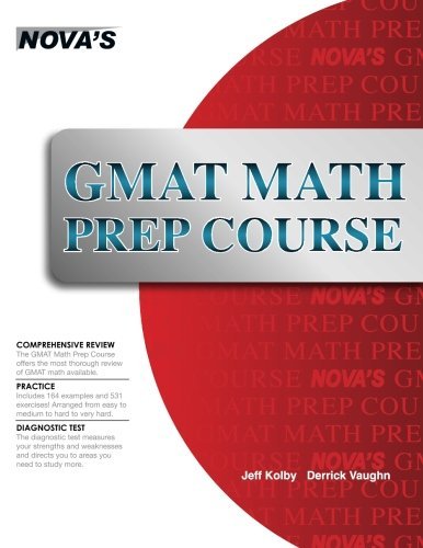 GMAT Math Prep Course by Jeff Kolby (2016-07-19)