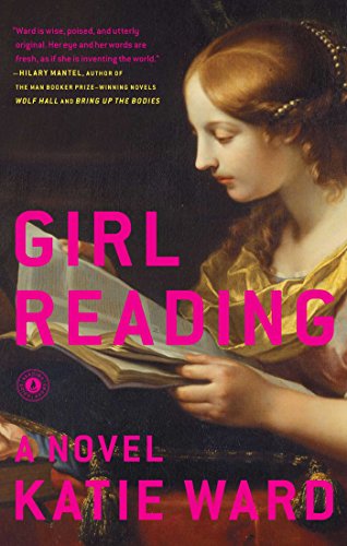 Girl Reading: A Novel