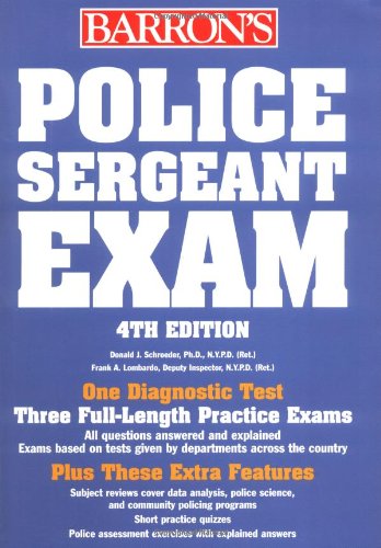 Police Sergeant Exam (BARRON'S HOW TO PREPARE FOR THE POLICE SERGEANT EXAMINATION)