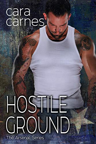 Hostile Ground (The Arsenal Book 7)