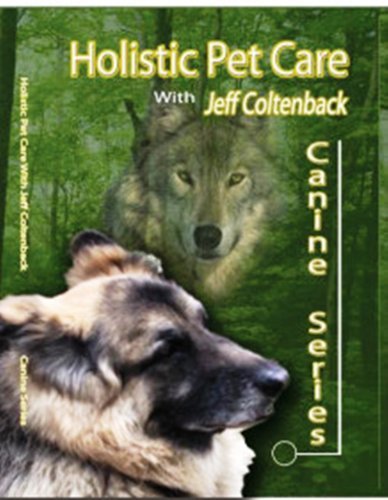 Holistic Pet Care-Canine Series