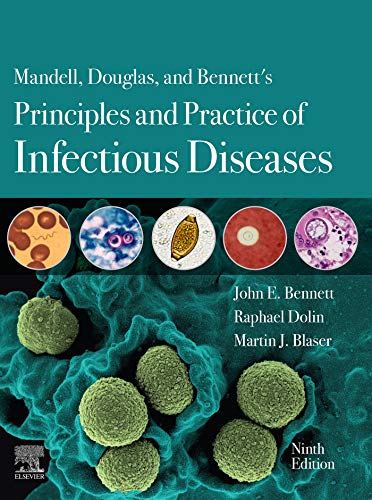 Mandell, Douglas, and Bennett's Principles and Practice of Infectious Diseases E-Book: 2-Volume Set