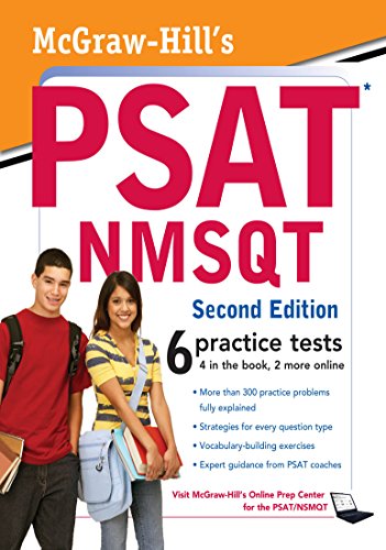 McGraw-Hill's PSAT/NMSQT, Second Edition (Mcgraw-Hill Education PSAT/NMSQT)