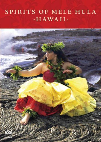 Spirits of the Mele Hula - Hawaii