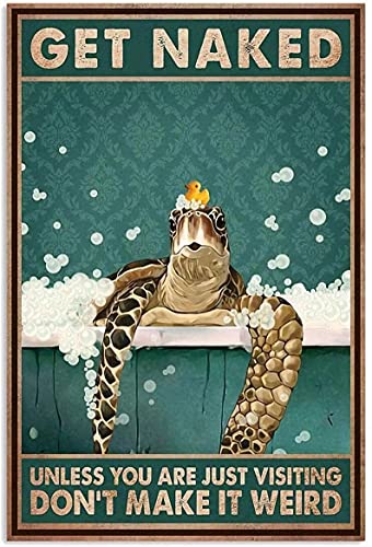 Cabenrm Funny Bathroom Quote Metal Tin Sign Wall Decor Vintage Sea Turtle Tin Sign for Office/Home/Classroom Bathroom Decor Gifts Best Farmhouse Decor Gift Ideas for Friends - 8X12 Inch