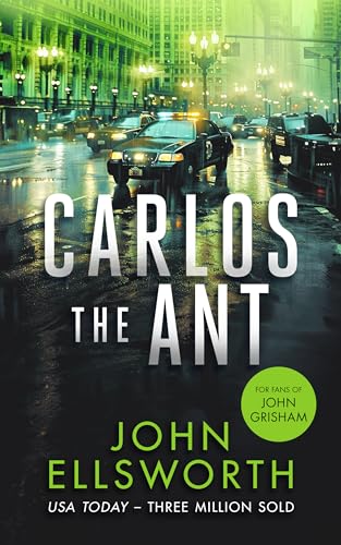 Carlos the Ant: A Legal Thriller (Michael Gresham Legal Thrillers)