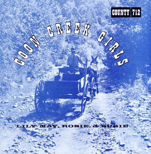 The Coon Creek Girls LP