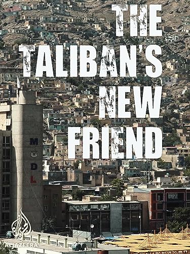 The Taliban's New Friend